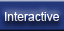 Interactive